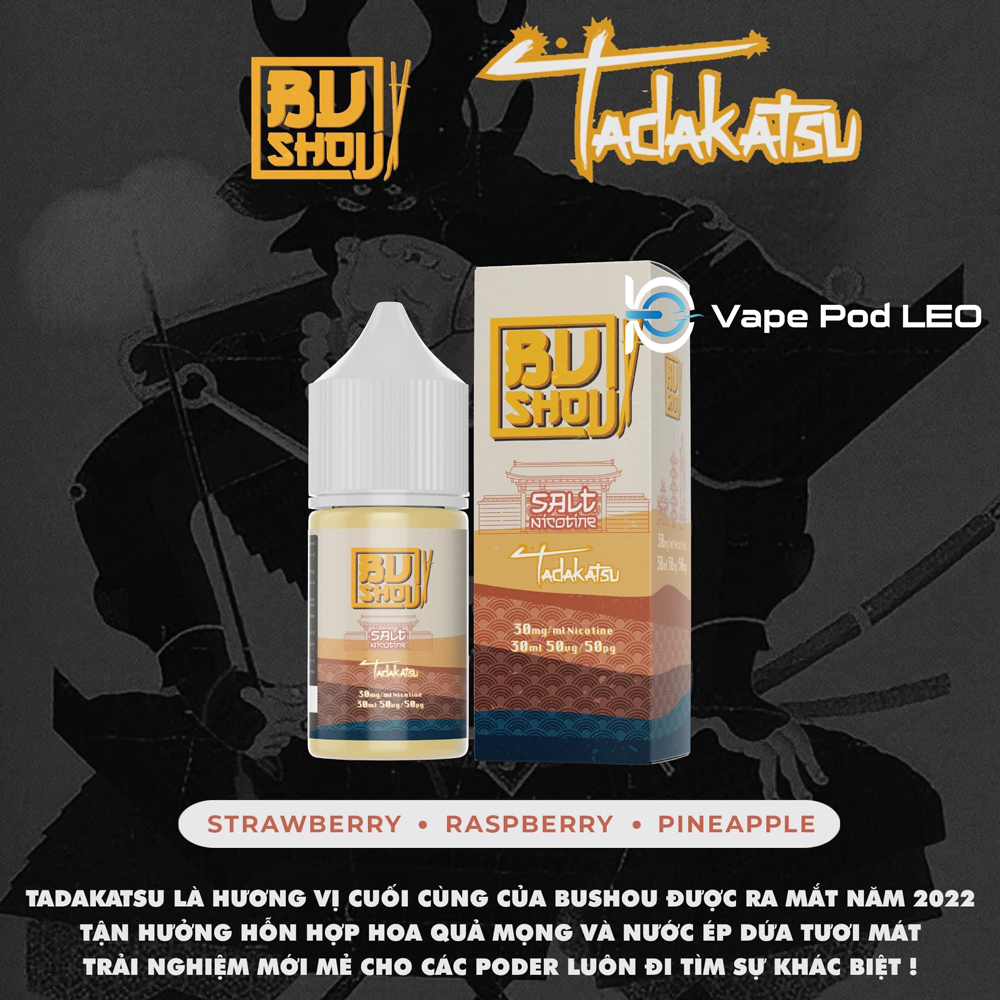 Bushou Dứa Dâu Mâm Xôi 30ml Tadakatsu