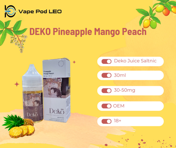 DEKO Dứa Xoài Đào 30ml   Pineapple Mango Peach