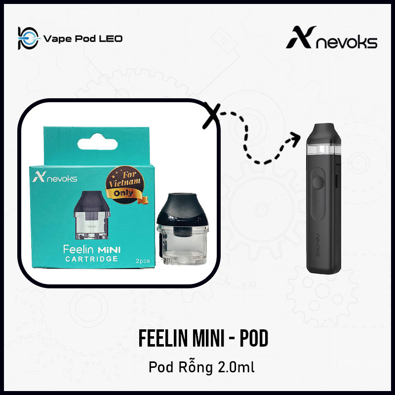 Đầu Pod Rỗng FEELIN MINI