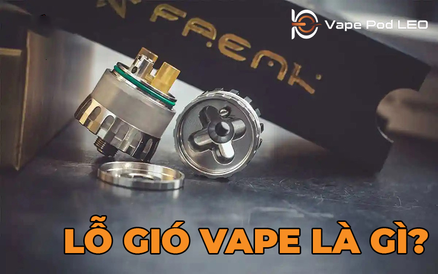 Thủ thuật điều chỉnh luồng khí cho Vape Pod