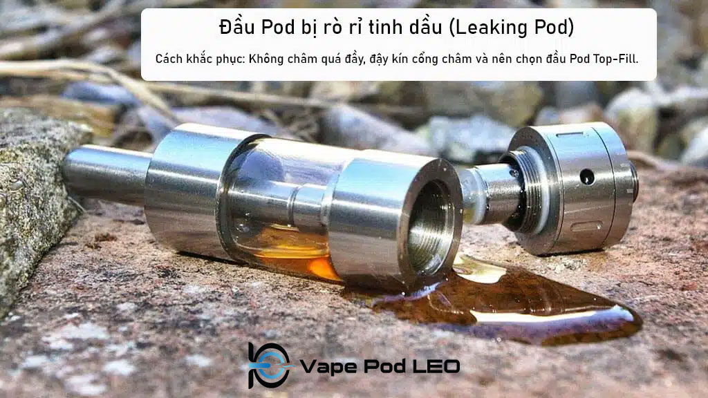 Pod System Bị Rò Rỉ Khi Sử Dụng Tinh Dầu Freebase