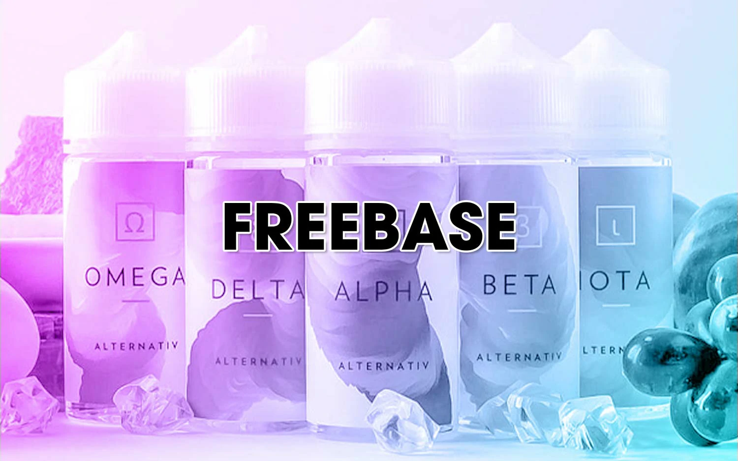 Cách chọn tinh dầu Freebase phù hợp