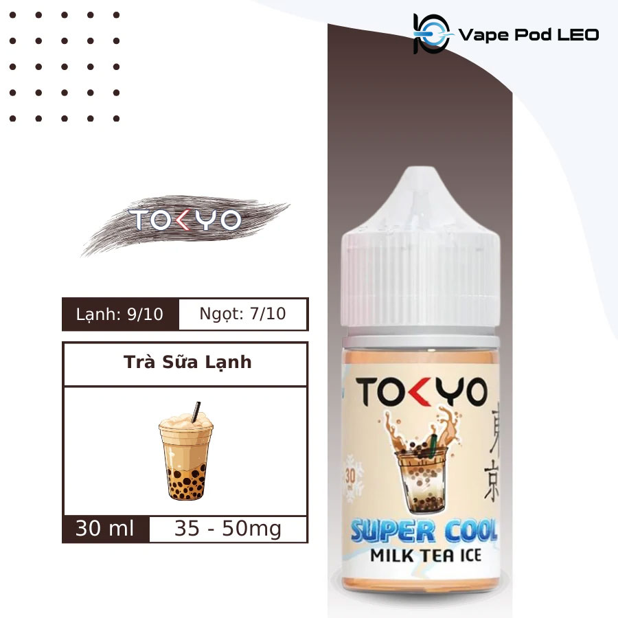 Tokyo Super Cool Trà Sữa Lạnh 30ml   Milk Tea Ice