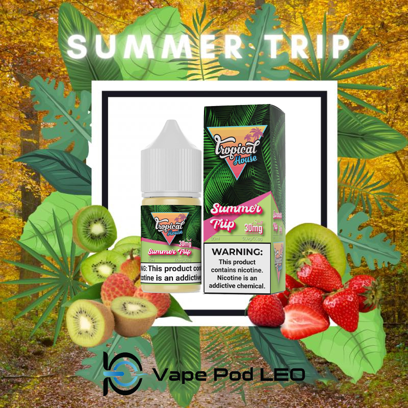 Tropical House Dâu Kiwi Vải 30ml Summer Trip