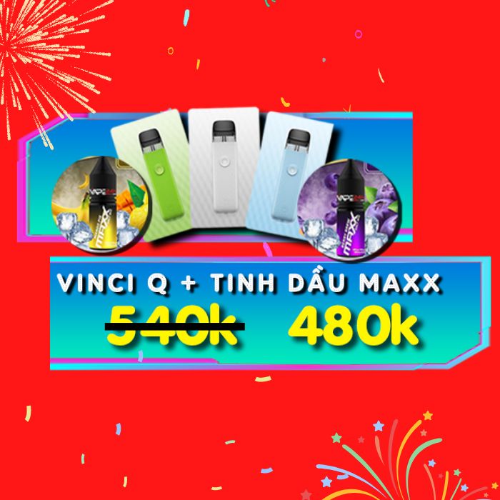  Pod giá rẻ q1 Combo VinciQ tinh dầu Max leo Group